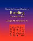 Manual for Tutors and Teachers of Reading: Second Edition By Joseph Mallory Strayhorn Cover Image