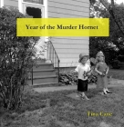 Year of the Murder Hornet By Tina Cane Cover Image