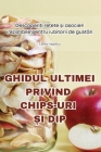 Ghidul Ultimei Privind Chips-Uri Și Dip By Carina Angelica Cover Image