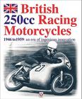 British 250 CC Racing Motorcycles Cover Image