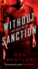 Without Sanction (A Matt Drake Novel #1) By Don Bentley Cover Image