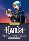 Manga Classics Hamlet By William Shakespeare, Crystal Chan, Julien Choy (Artist) Cover Image