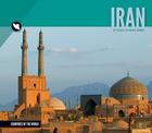 Iran (Countries of the World Set 1) By Karen Kenney Cover Image