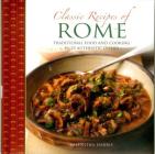 Classic Recipes of Rome: Traditional Food and Cooking in 25 Authentic Dishes Cover Image