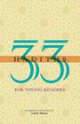 33 Hadiths for Young Readers By Ismail Gokce Cover Image