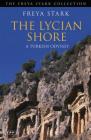 The Lycian Shore: A Turkish Odyssey By Freya Stark Cover Image