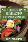 Salate Delicioase pentru Fiecare Anotimp: Rețete Sănătoase și Pline de Gust Cover Image