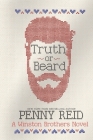Truth or Beard By Penny Reid Cover Image