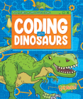 Coding with Dinosaurs By Kylie Burns Cover Image