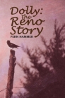 Dolly: The Reno Story By Fern Hammer Cover Image