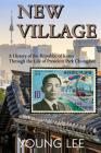 New Village By Young Lee Cover Image