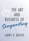 The Art and Business of Songwriting Cover Image