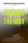 Finding the Way By Immigrant Writers Association, Rachel Lawerh, Marème Diongue Cover Image