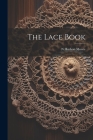 The Lace Book By N. Hudson Moore Cover Image