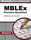 MBLEx Practice Questions: MBLEx Practice Tests & Exam Review for the Massage & Bodywork Licensing Examination (Mometrix Test Preparation) Cover Image