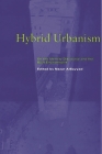 Hybrid Urbanism: On the Identity Discourse and the Built Environment Cover Image
