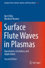 Surface Flute Waves in Plasmas: Eigenwaves, Excitation, and Applications By Igor Girka, Manfred Thumm Cover Image