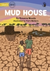 Mud House - Our Yarning By Rowena Mouda, Kara Matters (Illustrator) Cover Image