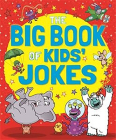 The Big Book of Kids' Jokes By Arcturus Publishing Cover Image