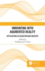 Innovating with Augmented Reality: Applications in Education and Industry Cover Image