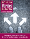 Don't Your Your Worries Run Your Life By Lawrence E. Shapiro Cover Image