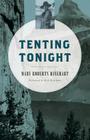 Tenting Tonight By Mary Roberts Rinehart, Rick Rinehart (Foreword by) Cover Image