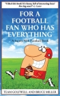 For a Football Fan Who Has Everything: A Funny NFL Football Book By Bruce Miller, Team Golfwell Cover Image