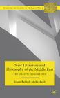 New Literature and Philosophy of the Middle East: The Chaotic Imagination (Literatures and Cultures of the Islamic World) Cover Image