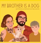 My Brother is a Dog Cover Image