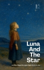 Luna And The Star And Other Bilingual Norwegian-English Stories for Kids By Pomme Bilingual Cover Image