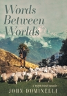 Words Between Worlds: A 1970s Travel Memoir Cover Image