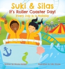 Suki & Silas It's Roller Coaster Day!: Every Day Is a Holiday Cover Image