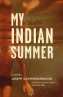 My Indian Summer By Joseph Kakwinokanasum Cover Image