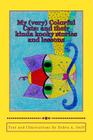 My (very) Colorful Cats: : and their kinda kooky stories and lessons Cover Image