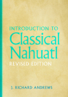 Introduction to Classical Nahuatl Cover Image