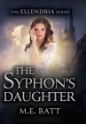 The Syphon's Daughter By M. E. Batt Cover Image