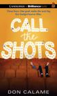 Call the Shots By Don Calame, Nick Podehl (Read by) Cover Image