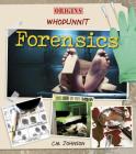 Forensics (Origins: Whodunnit) By C. M. Johnson Cover Image