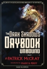 The Dark Shadows Daybook Unbound: Eagle Hill Edition By Patrick McCray, Mark B. Perry (Foreword by) Cover Image