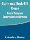 Earth and Rock-Fill Dams: General Design and Construction Considerations Cover Image