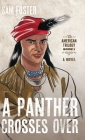 A Panther Crosses Over Cover Image