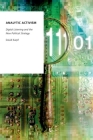 Analytic Activism: Digital Listening and the New Political Strategy (Oxford Studies in Digital Politics) By David Karpf Cover Image