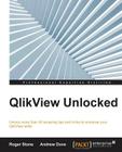QlikView Unlocked By Roger Stone, Andrew Dove Cover Image