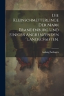 Die Kleinschmetterlinge der Mark Brandenburg und einiger angrenzenden Landschaften. Cover Image