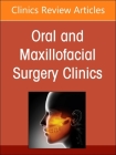 Perforator Flaps for Head and Neck Reconstruction, an Issue of Oral and Maxillofacial Surgery Clinics of North America: Volume 36-4 (Clinics: Dentistry #36) Cover Image