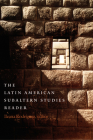 The Latin American Subaltern Studies Reader (Latin America Otherwise) By Iliana Yamileth Rodriguez (Editor) Cover Image