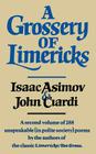 A Grossery of Limericks By Isaac Asimov, John Ciardi Cover Image