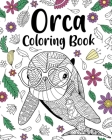 Orca Coloring Book: Floral Mandala Coloring Pages, Stress Relief Picture, Activity Coloring By Paperland Cover Image