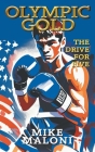 Olympic Gold: The Drive for Five By Mike Maloni Cover Image