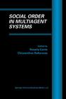 Social Order in Multiagent Systems By Rosaria Conte (Editor), Chris Dellarocas (Editor) Cover Image